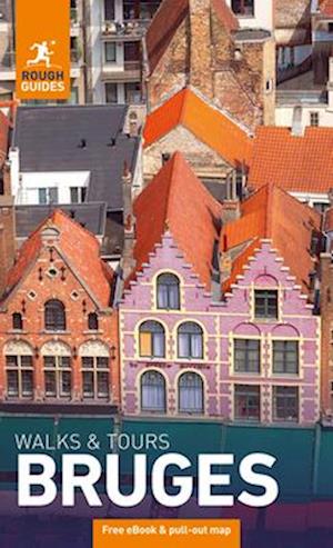 Cover for Rough Guides · Rough Guides Walks and Tours Bruges: Top 15 Itineraries for Your Trip: Travel Guide with eBook - Rough Guides Walks and Tours (Paperback Book) (2025)