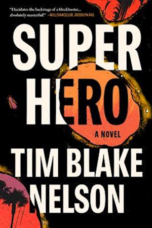 Cover for Tim Blake Nelson · Superhero (Hardcover Book) (2027)