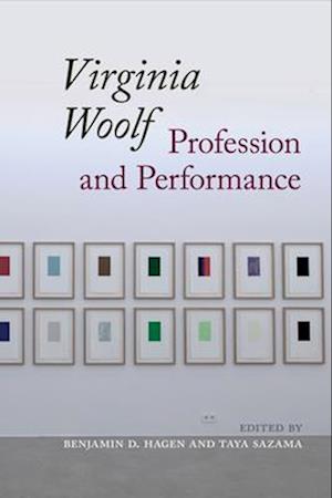 Cover for Virginia Woolf: Profession and Performance - Clemson University Press w/ LUP (Hardcover Book) (2025)