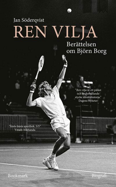Cover for Jan Söderqvist · Ren vilja : berättelsen om Björn Borg (Paperback Book) (2025)
