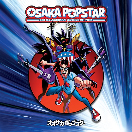 Cover for Osaka Popstar · Osaka Popstar and the American Legends of Punk (LP) (2024)