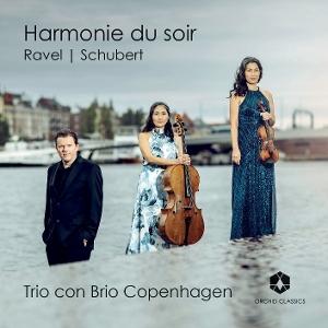 Cover for Trio Con Brio Copenhagen · Ravel &amp; Schubert: Harmonie Du Soir (CD) (2025)