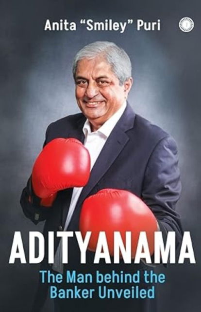 Cover for Anita Smiley Puri · Adityanama : The Man behind the Banker (Paperback Bog) (2023)
