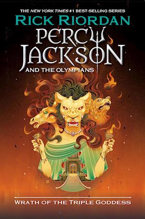 Cover for Rick Riordan · Percy Jackson and the Olympians: Wrath of the Triple Goddess (Book) (2024)