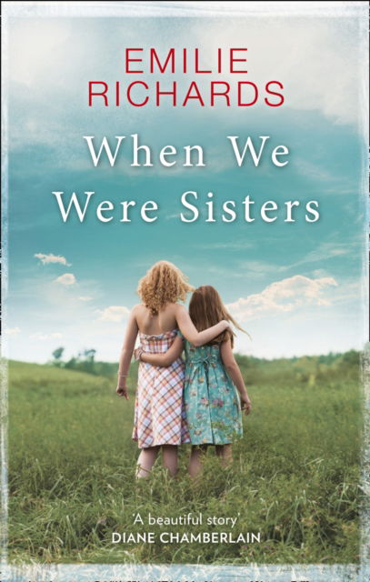 Cover for Emilie Richards · When We Were Sisters (Paperback Book) (2016)