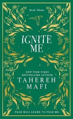 Cover for Tahereh Mafi · Ignite Me (Gebundesens Buch) (2024)