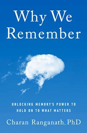 Cover for Charan Ranganath · Why We Remember (Buch) (2024)