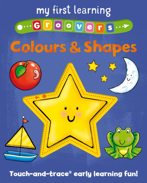 Cover for Sophie Giles · My First Learning Groovers: Colours and Shapes - My First Learning Groovers (Board book) (2025)