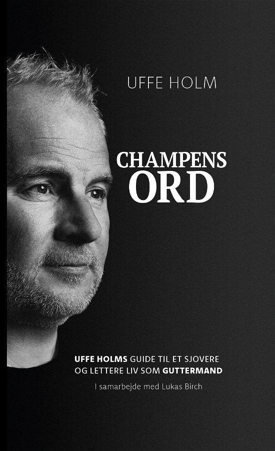 Cover for Lukas Birch Uffe Holm · Champens Ord (Hardcover Book) [1e uitgave] (2024)