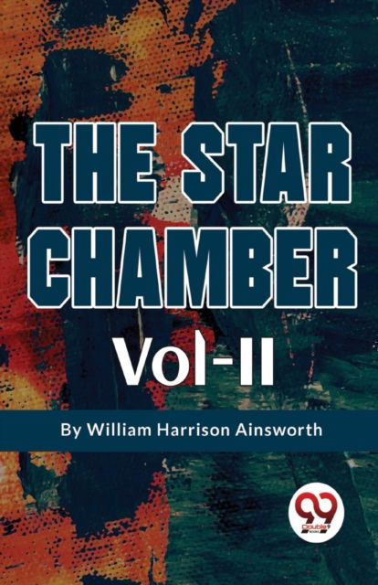 Cover for William Harrison Ainsworth · The Star Chamber (Paperback Book) (2023)