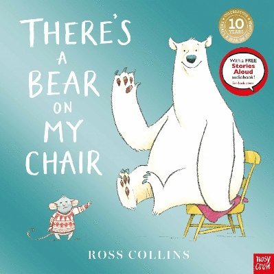 Cover for Ross Collins · There's a Bear on My Chair: 10th Anniversary Edition (Hardcover Book) [10th Anniversary edition] (2025)