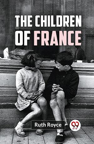 Cover for Ruth Royce · The Children of France (Paperback Book) (2023)