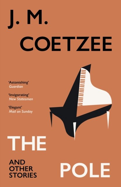 Cover for J.M. Coetzee · The Pole and Other Stories (Paperback Book) (2024)