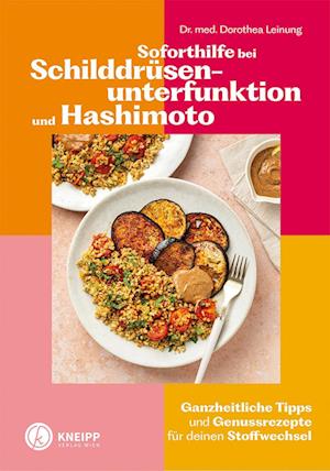 Cover for Dr. med. Dorothea Leinung · Soforthilfe bei Schilddrüsenunterfunktion und Hashimoto (Book) (2025)
