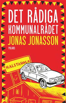 Cover for Jonas Jonasson · Det rådiga kommunalrådet (Hardcover Book) (2024)