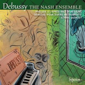 Cover for Nash Ensemble · Debussy String Quartet &amp; Sonatas (CD) (2025)