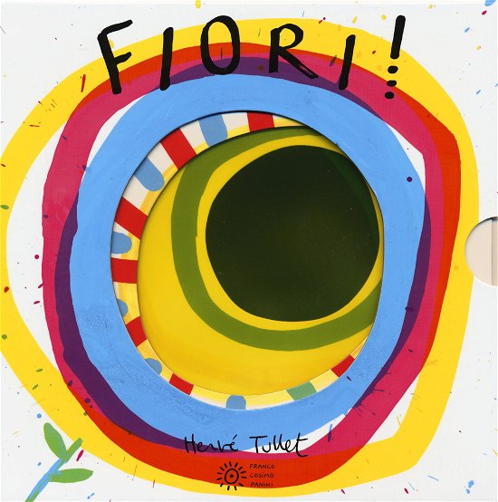 Cover for Hervé Tullet · Fiori! Ediz. A Colori (Bok)