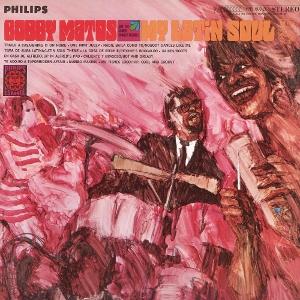 Cover for Bobby Matos and The Combo Conquistadores · My Latin Soul (LP) (2025)