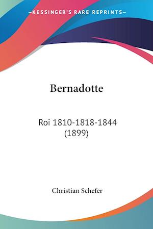 Cover for Christian Schefer · Bernadotte (Paperback Book) (2009)