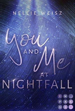 Cover for Nellie Weisz · Hollywood Dreams 2: You and me at Nightfall (Bok) (2023)