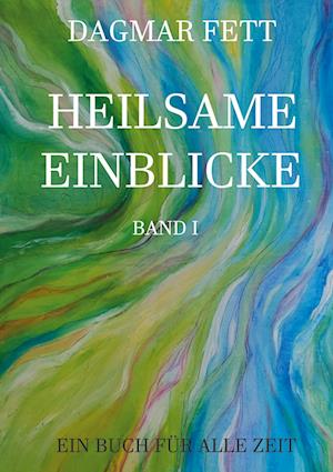 Cover for Dagmar Fett · Heilsame Einblicke (Book) (2021)