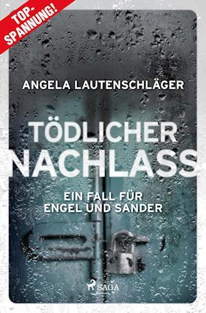 Cover for Angela Lautenschläger · Tödlicher Nachlass (Book) (2024)