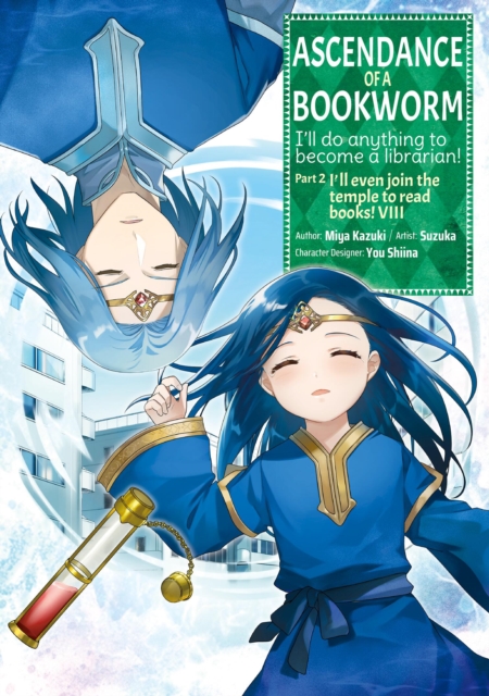 Cover for Miya Kazuki · Ascendance of a Bookworm (Manga) Part 2 Volume 8 - ASCENDANCE OF A BOOKWORM PART 2 GN (Paperback Book) (2024)