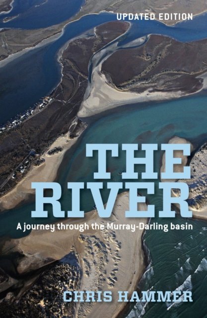 Cover for Chris Hammer · The River: A Journey Through The Murray-Darling Basin (Pocketbok) (2011)