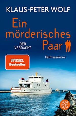 Cover for Klaus-Peter Wolf · Ein mörderisches Paar - Der Verdacht (Book) (2024)