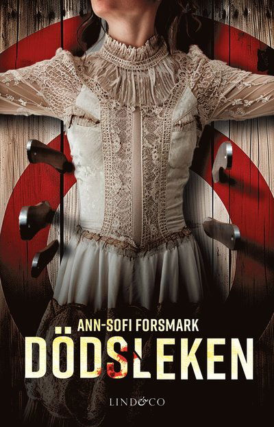 Cover for Ann-Sofi Forsmark · Dödsleken (Taschenbuch)