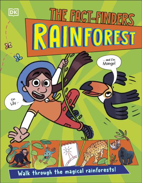 The Fact-Finders Rainforest: Walk Through the Magical Rainforests! - The Fact-Finders - Dk - Kirjat - Dorling Kindersley Ltd - 9780241721643 - torstai 8. tammikuuta 2026