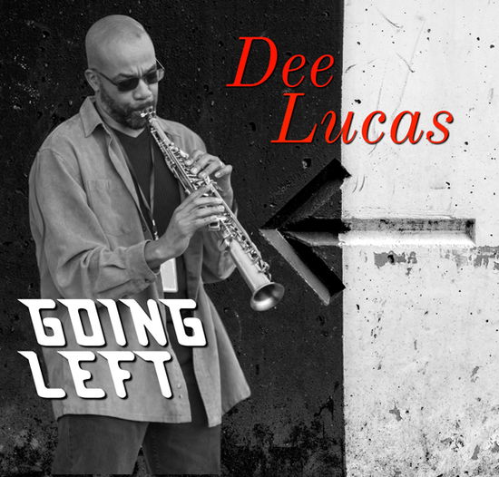 Dee Lucas · Going Left (CD) (2024)