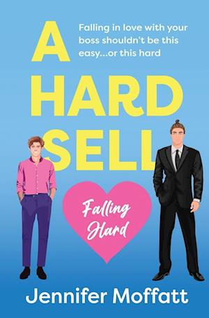 Cover for Jennifer Moffatt · Hard Sell (Book) (2024)