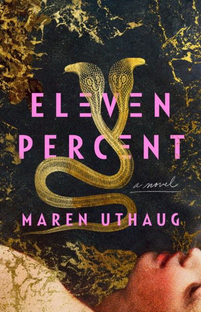 Cover for Maren Uthaug · Eleven Percent: A Novel (Hardcover Book) (2025)