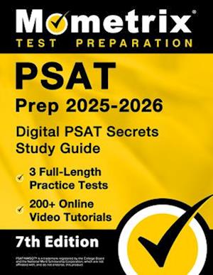 Cover for Matthew Bowling · PSAT Prep 2025-2026 - 3 Full-Length Practice Tests, 200+ Online Video Tutorials, Digital PSAT Secrets Study Guide (Bog) (2024)