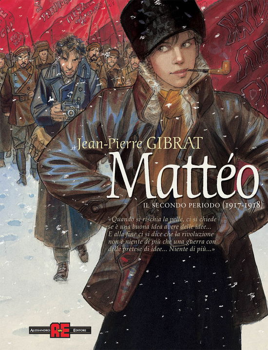 Cover for Jean-Pierre Gibrat · Matteo. Il Secondo Periodo (1917-1918) (Book)