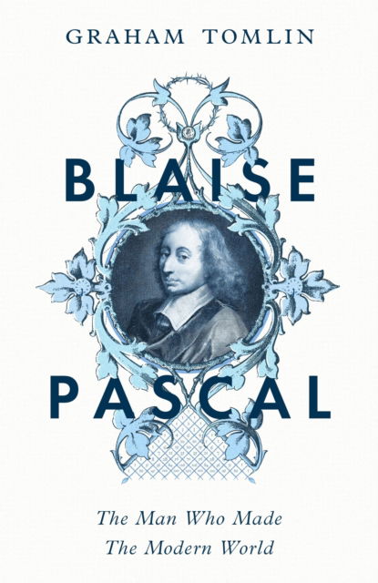 Cover for Graham Tomlin · Blaise Pascal (Hardcover Book) (2025)