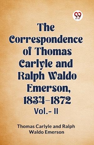 Cover for Thomas Carlyle · The Correspondence of Thomas Carlyle and Ralph Waldo Emerson, 1834-1872, Vol II (Edition2023) (Paperback Book) (2023)