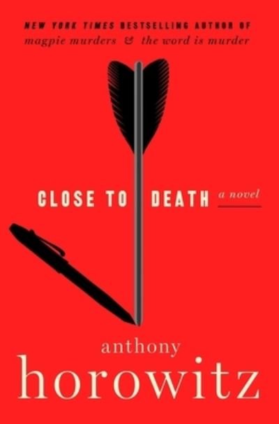 Cover for Anthony Horowitz · Close to Death (Bog) (2024)