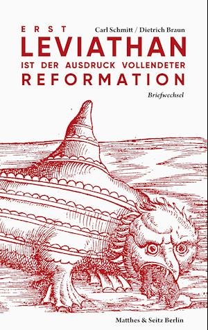 Cover for Reinhard Mehring · Erst Leviathan ist der Ausdruck vollendeter Reformation (Book) (2022)