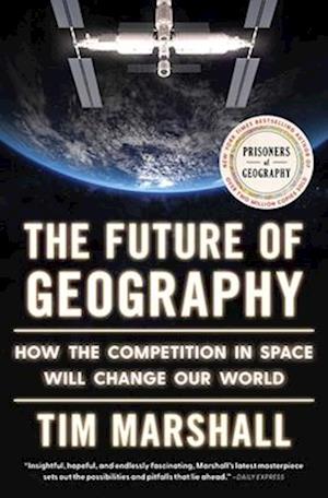 Cover for Tim Marshall · The Future Of Geography (Book) (2025)