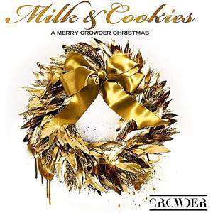 Cover for Crowder · Milk &amp; Cookies: A Merry Crowder Christmas (CD) (2022)