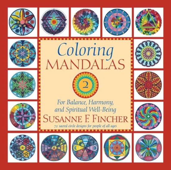 Cover for Susanne F. Fincher · Coloring Mandalas 2: For Balance, Harmony, and Spiritual Well-Being (Paperback Book) (2025)