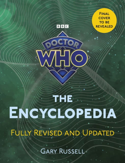 Cover for Gary Russell · Doctor Who: The Encyclopedia (Hardcover Book) (2025)