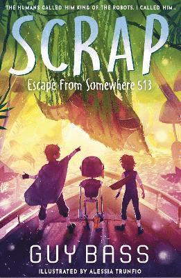 Cover for Guy Bass · SCRAP: Escape From Somewhere 513 - SCRAP (Paperback Book) (2025)