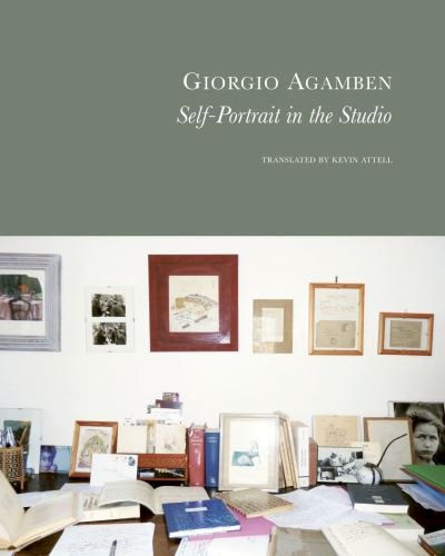 Cover for Giorgio Agamben · Self-Portrait in the Studio (Buch) (2024)