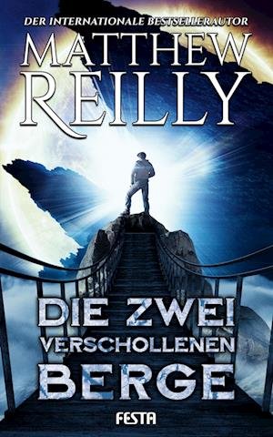 Cover for Matthew Reilly · Die zwei verschollenen Berge (Book) (2023)