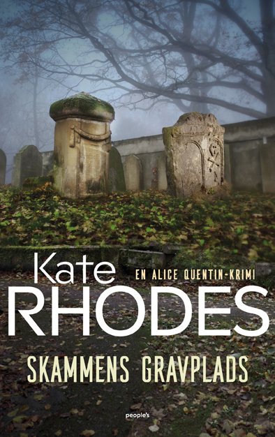 Cover for Kate Rhodes · Alice Quentin: Skammens gravplads (Hæftet bog) [1. udgave] (2024)
