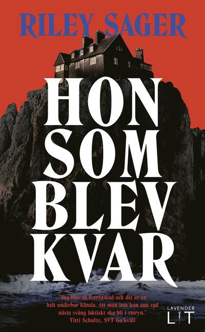 Cover for Riley Sager · Hon som blev kvar (Paperback Book) (2025)