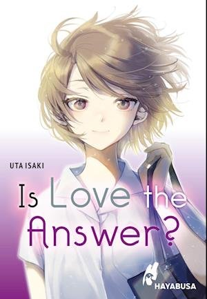 Cover for Uta Isaki · Is Love the Answer? (Bog) (2024)